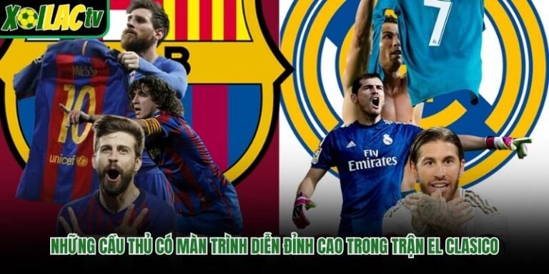 Những Cầu Thủ Có Màn Trình Diễn Đỉnh Cao Trong Trận El Clasico